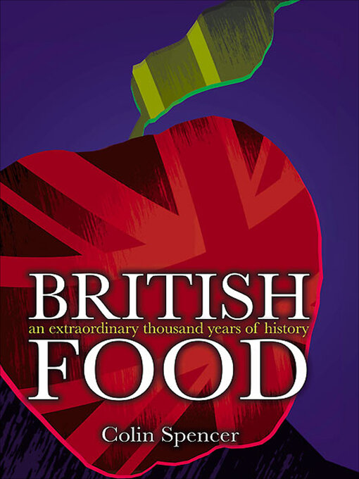 Title details for British Food by Colin Spencer - Available